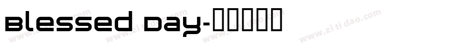 Blessed Day字体转换